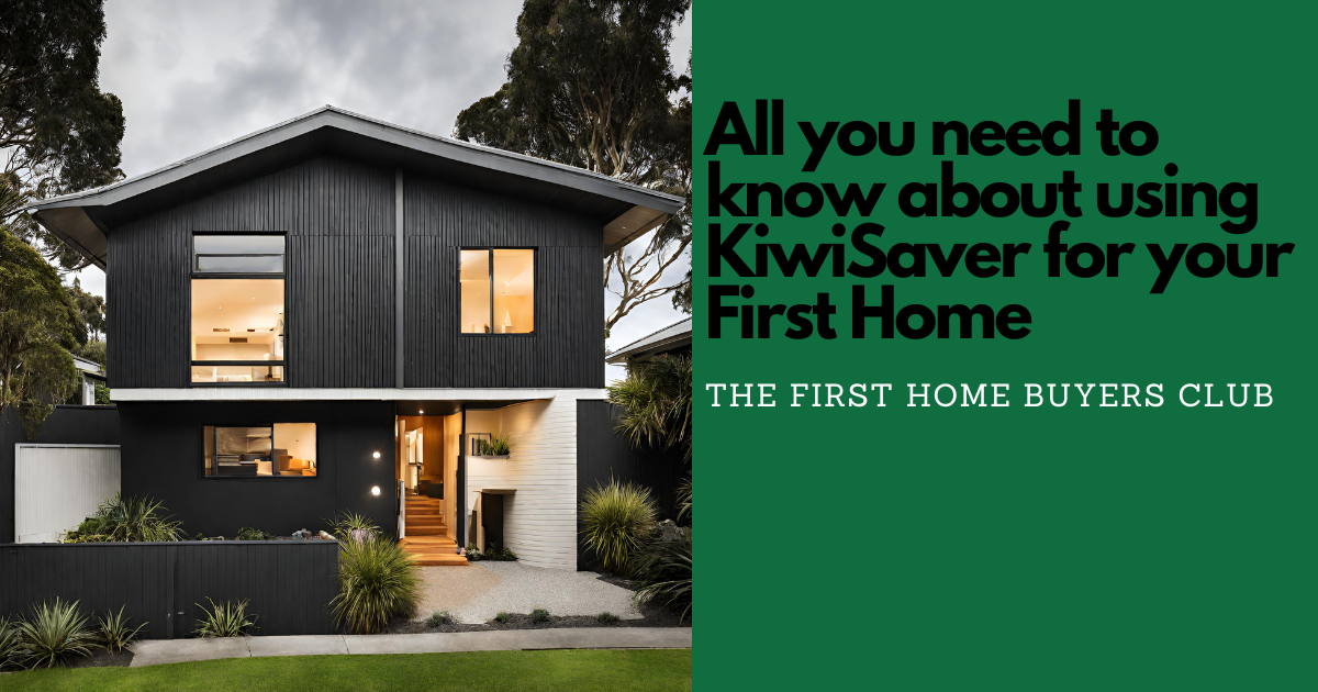 All you need to know about using KiwiSaver to buy your first home.
